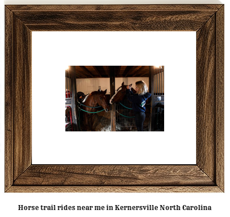 horse trail rides near me in Kernersville, North Carolina